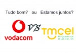 Vodacom interrompe comunicações com TMCEL…e recua