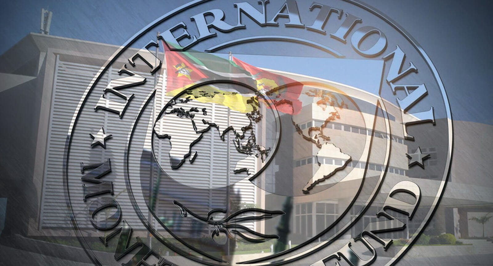 FMI Regressa A Maputo Em Junho Para Avaliar Economia E Discutir Novo Modelo De Apoio A Moçambique